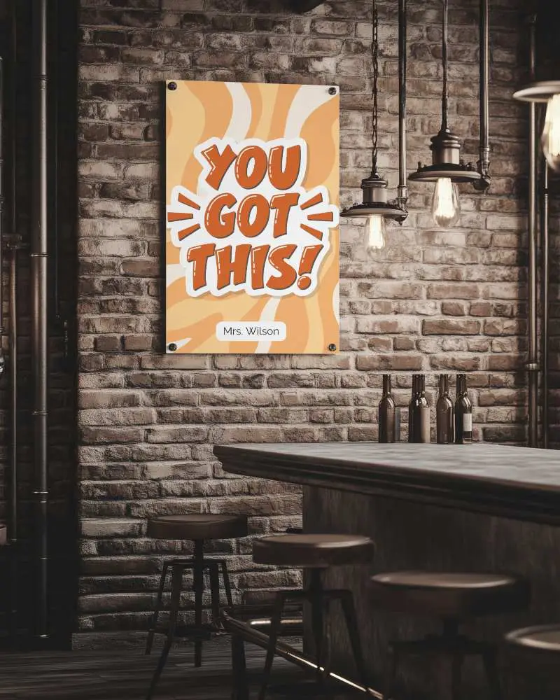 Bold Vertical Poster Mockup Wall Mounted Motivational Message You Got This Design For Classroom Cafe Or Office Inspirational Banner Style Display