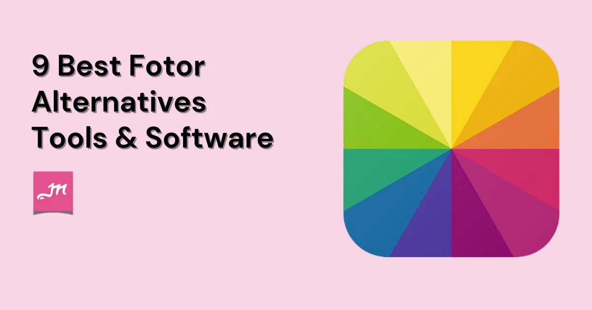 9 Best Fotor Alternatives Tools & Software in 2026