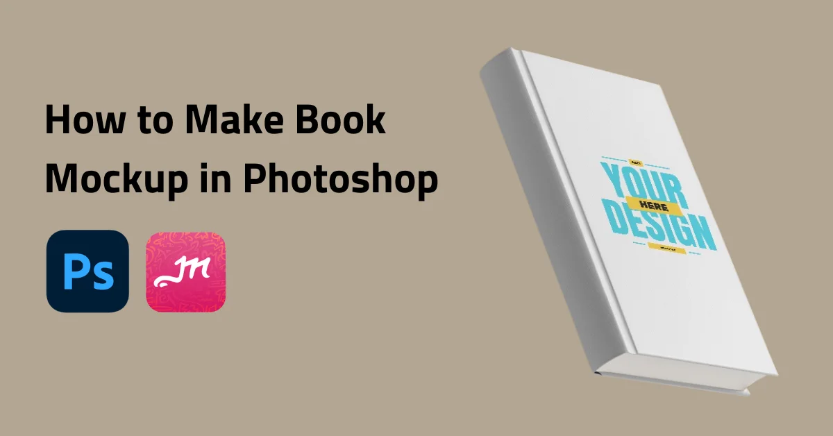 How to Make a Book Mockup in Photoshop in 2026