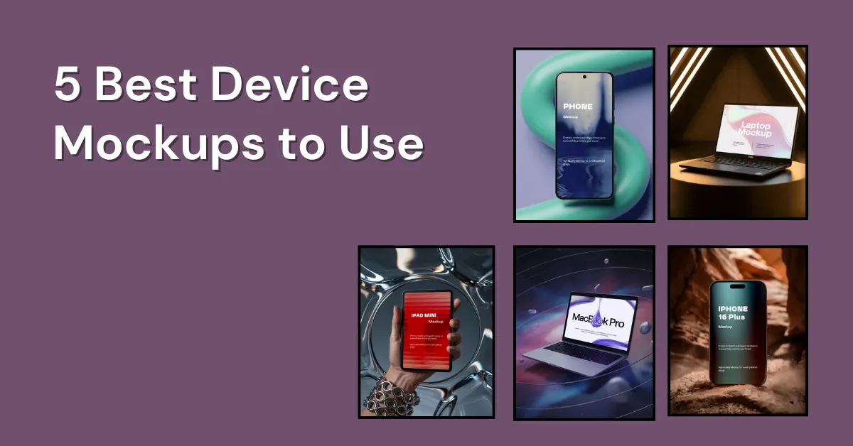 5 Best Device Mockups to Use