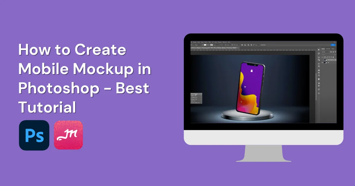 How to Create Mobile Mockup in Photoshop – Quick Method