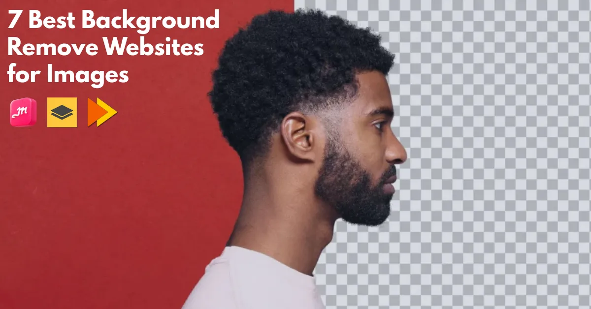 7 Best Background Remove Websites for Images