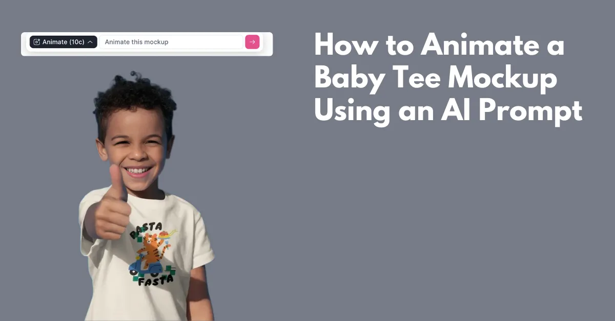 How to Animate a Baby Tee Mockup Using an AI Prompt