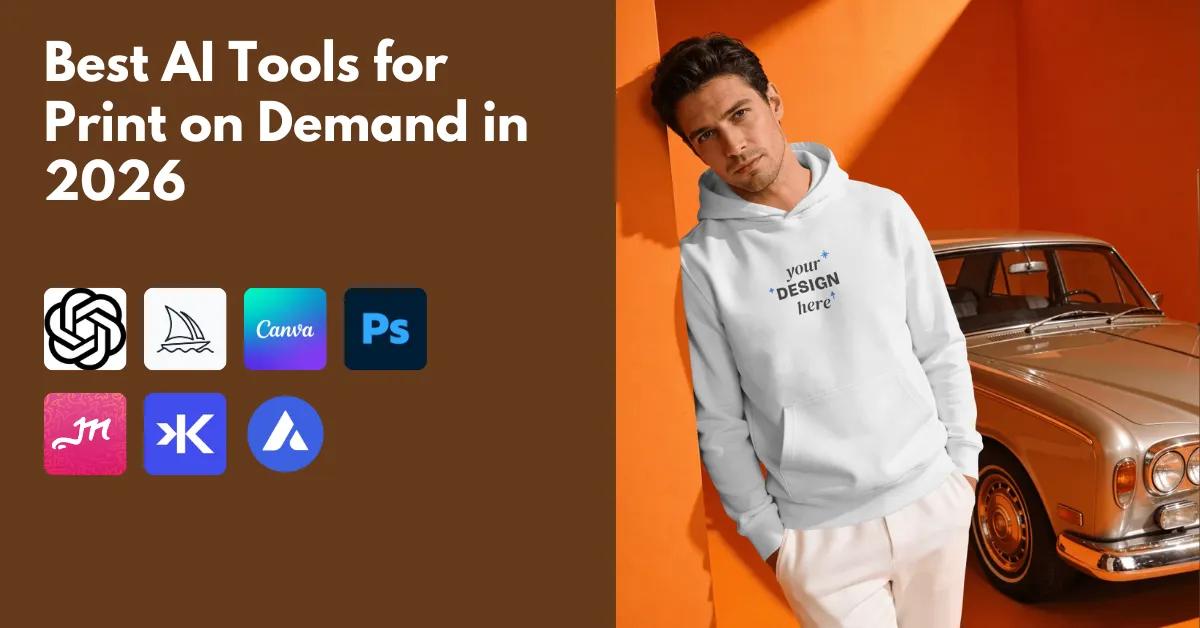 7 Best AI Tools for Print on Demand in 2026