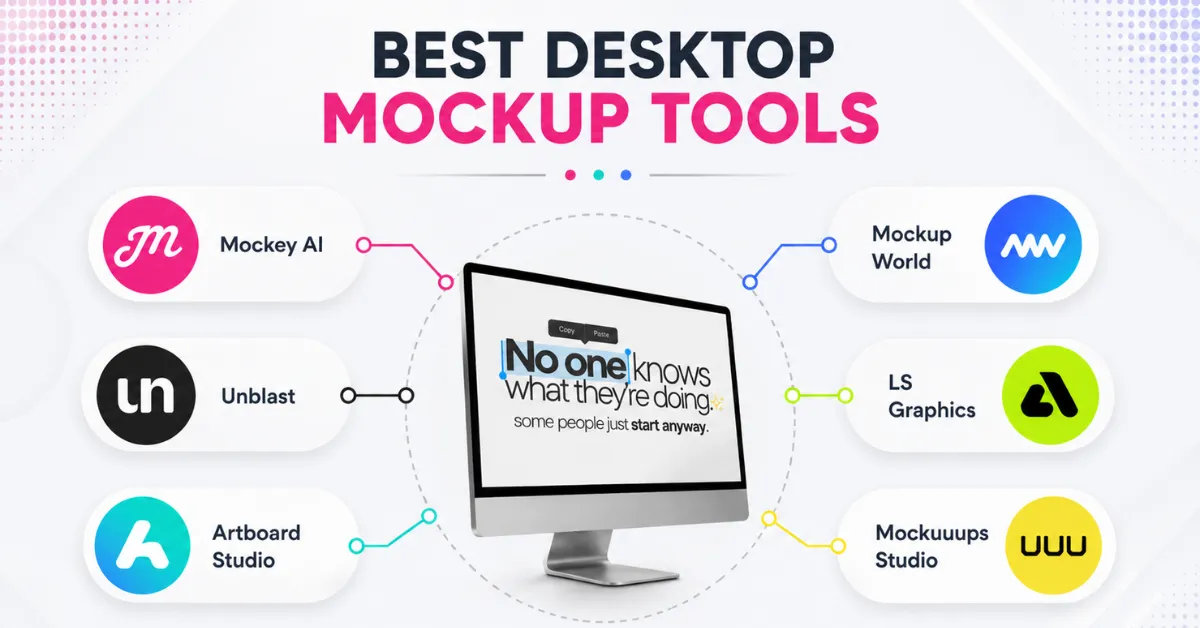 6 Best Desktop Mockup Tools for 2026